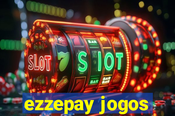 ezzepay jogos